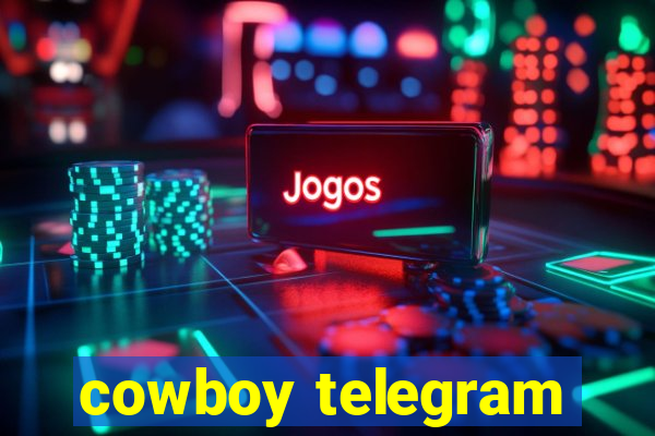 cowboy telegram